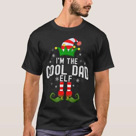 I'm The Cool Dad Elf Christmas Family Pjs Costume  Tシャツ (正面)