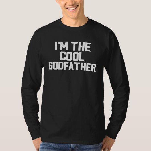 I'm The Cool Godfather Father's Day Grandpa Funny Tシャツ (正面)