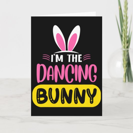 Im The Dancing Bunny Rabbit Ears Egg Funny Easter  カード (正面)