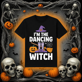 I'm The Dancing Witch | Halloween Party Fun Tシャツ
