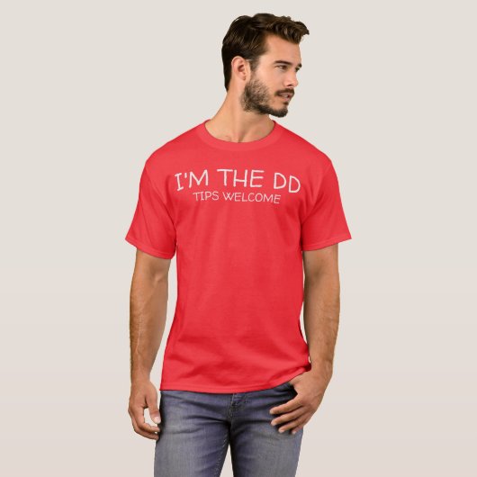Im the DD Designated Driverips Welcome Funny Sober Tシャツ (正面フル)