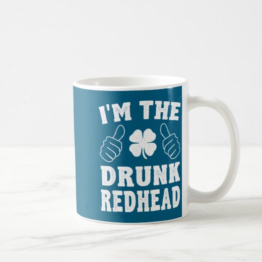 I'm The Drunk Redhead Funny St Patricks Day コーヒーマグカップ (右)