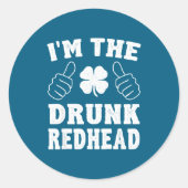 I'm The Drunk Redhead Funny St Patricks Day  ラウンドシール (正面)
