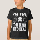 I'm The Drunk Redhead Funny St Patricks Day  Tシャツ (正面)
