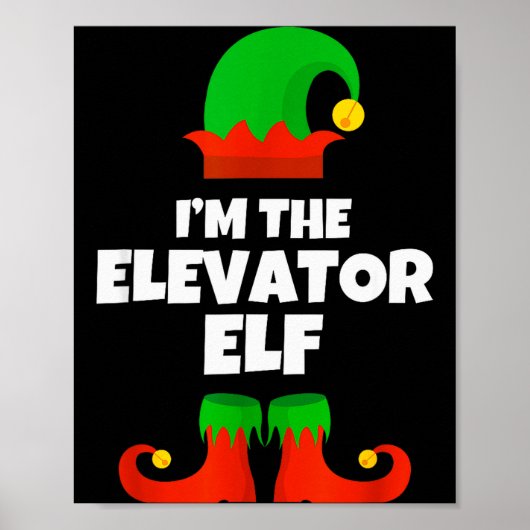 I'm The Elevator Elf Family Pajama Christmas Funny ポスター (正面)