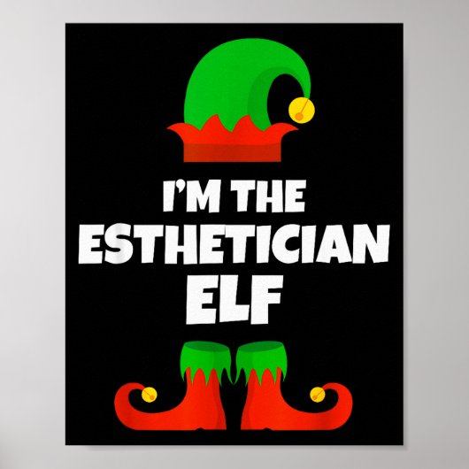 I'm The Esthetician Elf Family Pajama Christmas Be ポスター (正面)