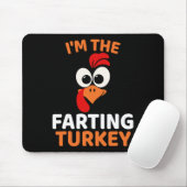 I'm The Farting Turkey  マウスパッド (マウス)