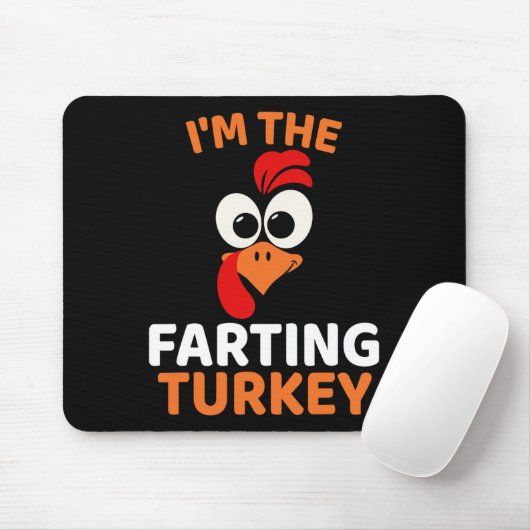 I'm The Farting Turkey  マウスパッド (マウス)