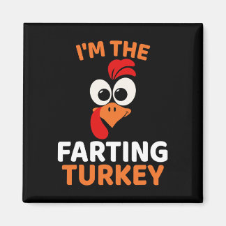 I'm The Farting Turkey マグネット