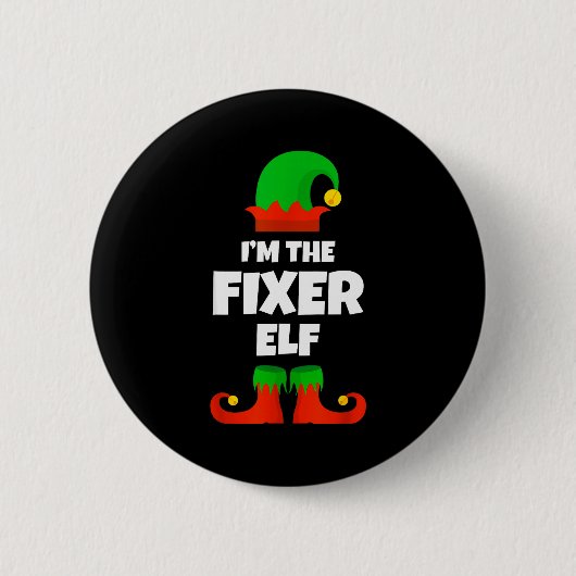I'm The Fixer Elf Family Pajama Christmas Funny Fi 缶バッジ (正面)