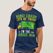 Im The Garbage Man Costume Garbage Trucks Trash Tシャツ (正面)