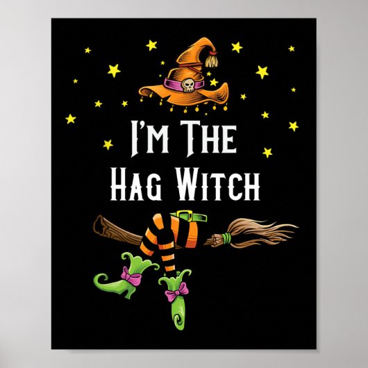 Im The Hag Witch Halloween Matching Group Costume  ポスター (正面)