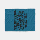 I'm The Hard Working Big Sister Aka The Sugar Sist フリースブランケット (正面(横))