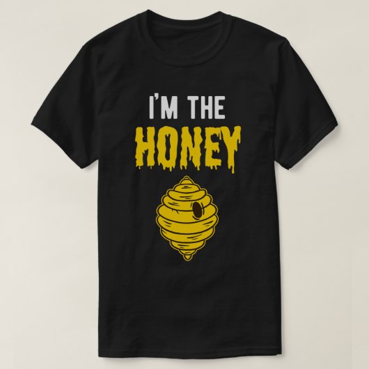 I'm The Honey Couples Outfit Gift for Her Women Ha Tシャツ (デザイン正面)