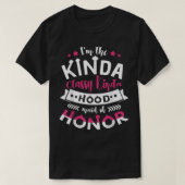 Im The Kinda Classy Kinda Hood Maid Of Honor Bache Tシャツ (デザイン正面)
