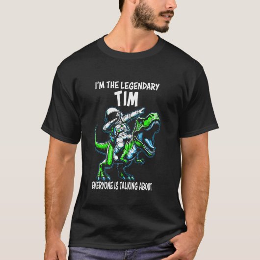 I'm The Legendary Tim Funny Astronaut Dinosaur Car Tシャツ (正面)