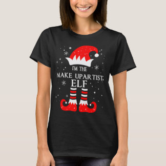 I'm The Make Up Artist Elf Matching Family Group C Tシャツ