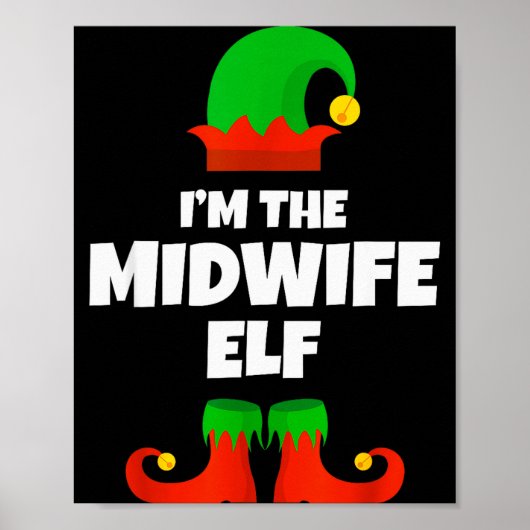 I'm The Midwife Elf Family Pajama Christmas Funny  ポスター (正面)