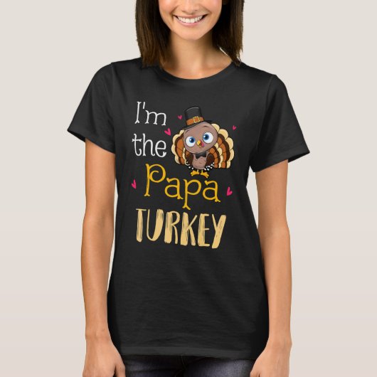 I'm The Papa Turkey Grandpa Thanksgiving Fall Aut Tシャツ (正面)