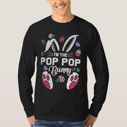 I'm The Pop Pop Cute Bunny Matching Family Easter  Tシャツ (正面)