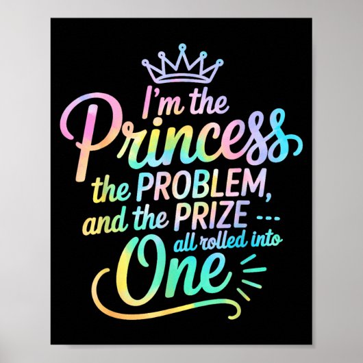 I'm The Princess The Problem And The Prize All Rol ポスター (正面)