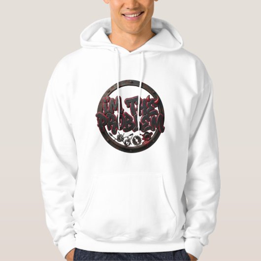 I'M THE PROBLEM - Mechanical Rebel Streetwear パーカ (正面)