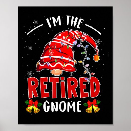 I'm The Retired Gnome Christmas Retirement Gnome L ポスター (正面)