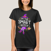 I'm The Smart Witch Halloween Matching Group Costu Tシャツ (正面)