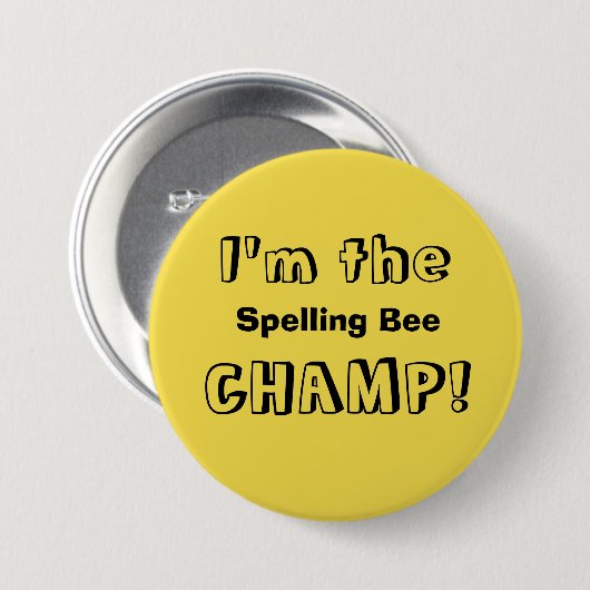 I'm the Spelling Bee Champ Button 缶バッジ (正面&裏面)