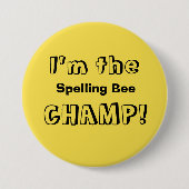 I'm the Spelling Bee Champ Button 缶バッジ (正面)