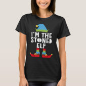 I'm The Stoned Elf  Matching Christmas Costume Tシャツ (正面)