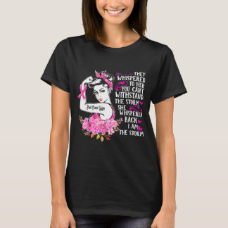 I'm The Storm Strong Women Breast Cancer Warrior Tシャツ