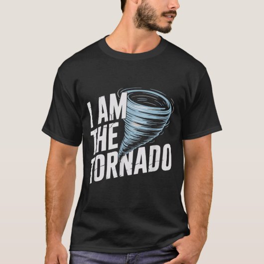 I'm The Tornado Funny Meteorologist Weather Men Ki Tシャツ (正面)