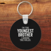 I'm The Youngest Brother I Ignore The Rules Funny  キーホルダー (正面)