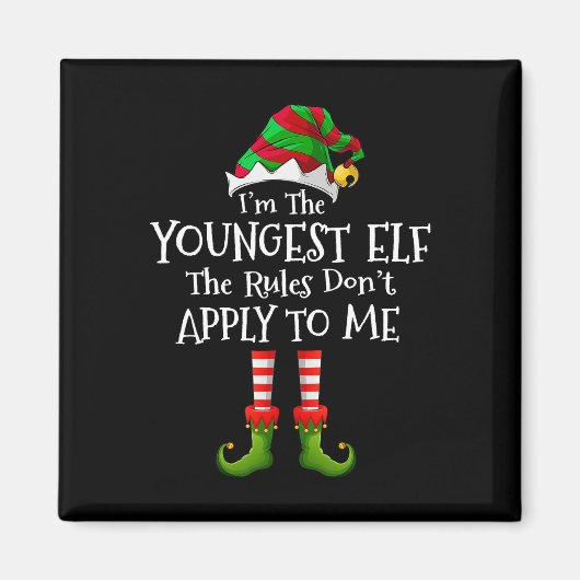 I'm The Youngest Elf Rules Don't Apply To Me Match マグネット (正面)