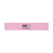 I'm Thinking... Loading Progress Bar Pink Minimali 招待状ベリーバンド (フラット)