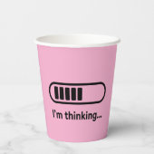 I'm Thinking... Loading Progress Bar Pink Minimali 紙コップ (裏面)