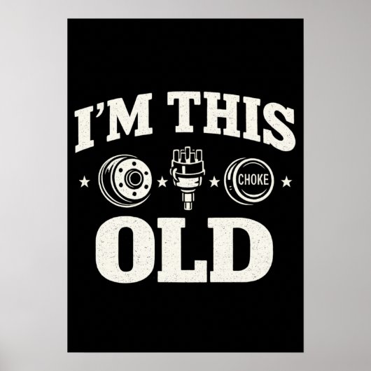 I'm This Old Funny Aging Quote Nostalgic  ポスター (正面)