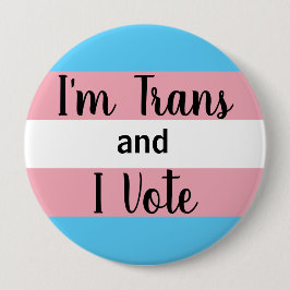 I'm Trans and I Voteボタン 缶バッジ
