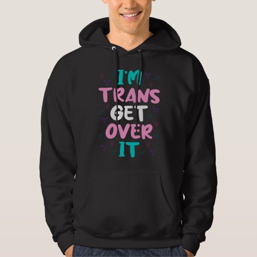 Im Trans Get Over It パーカ (正面)
