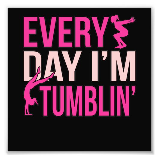 I'm Tumblin Gymnastics Gymnast Gymnastic Lover Gra フォトプリント (正面)