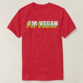 I'm Vegan World Vegetarian Day Veggies Plant Based Tシャツ (デザイン正面)