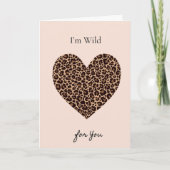 I'm Wild for You Valentine's Day Card カード (正面)