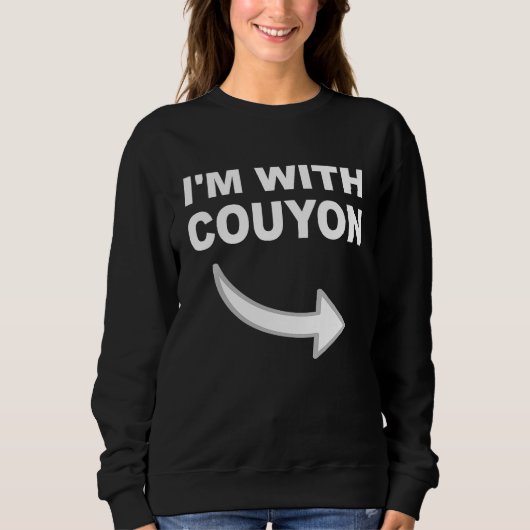 I'm With Couyon  for Cajun Couple スウェットシャツ (正面)