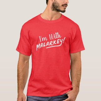 「I'm With Malarkey」 - No Malarkeyバイデン氏2020ティー Tシャツ