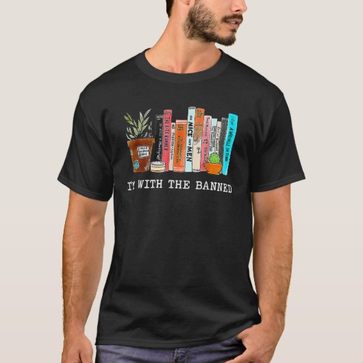 I'm with The Banned Books I Read Banned Books Love Tシャツ (正面)