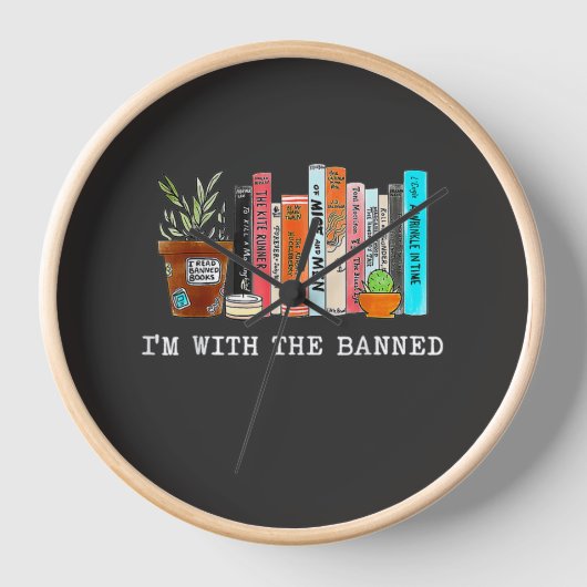 I'm with The Banned Books lov Horloge en Acrylique 壁時計 (正面)
