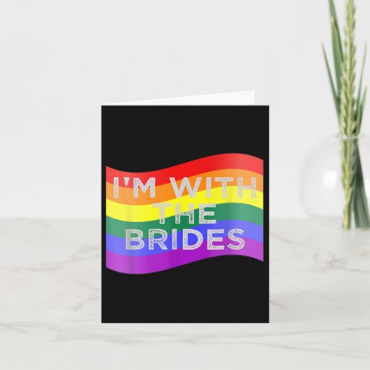 Im With the Brides Lesbianゲイウェディングパーティーシャツ カード (正面)