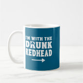 I'm With The Drunk Redhead Funny St Patricks Day コーヒーマグカップ (左)