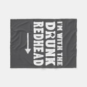 I'm With The Drunk Redhead Funny St Patricks Day フリースブランケット (正面(横))